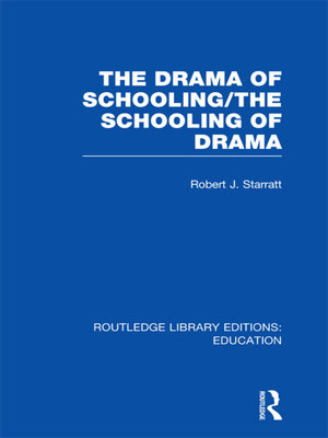 cover image of The Drama of Schooling